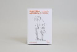 Anatomia Artística Vol. 5: Articulações e funções musculares | Michel Lauricella